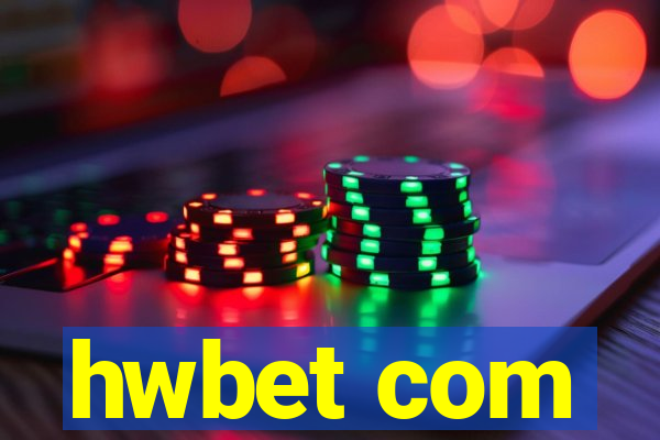 hwbet com
